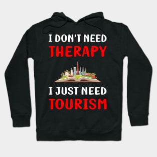 No Therapy Tourism Hoodie